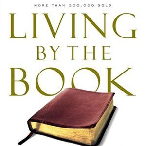 Living By the Book: The Art and Science of Reading the Bible Paperback